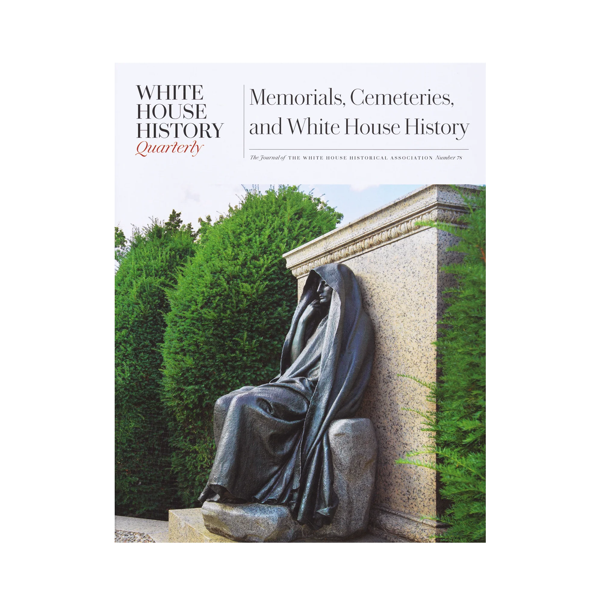 Memorials, Cemeteries and White House History (#78)