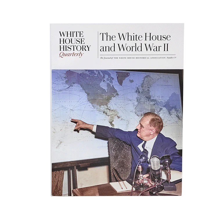The White House and World War II (#77)