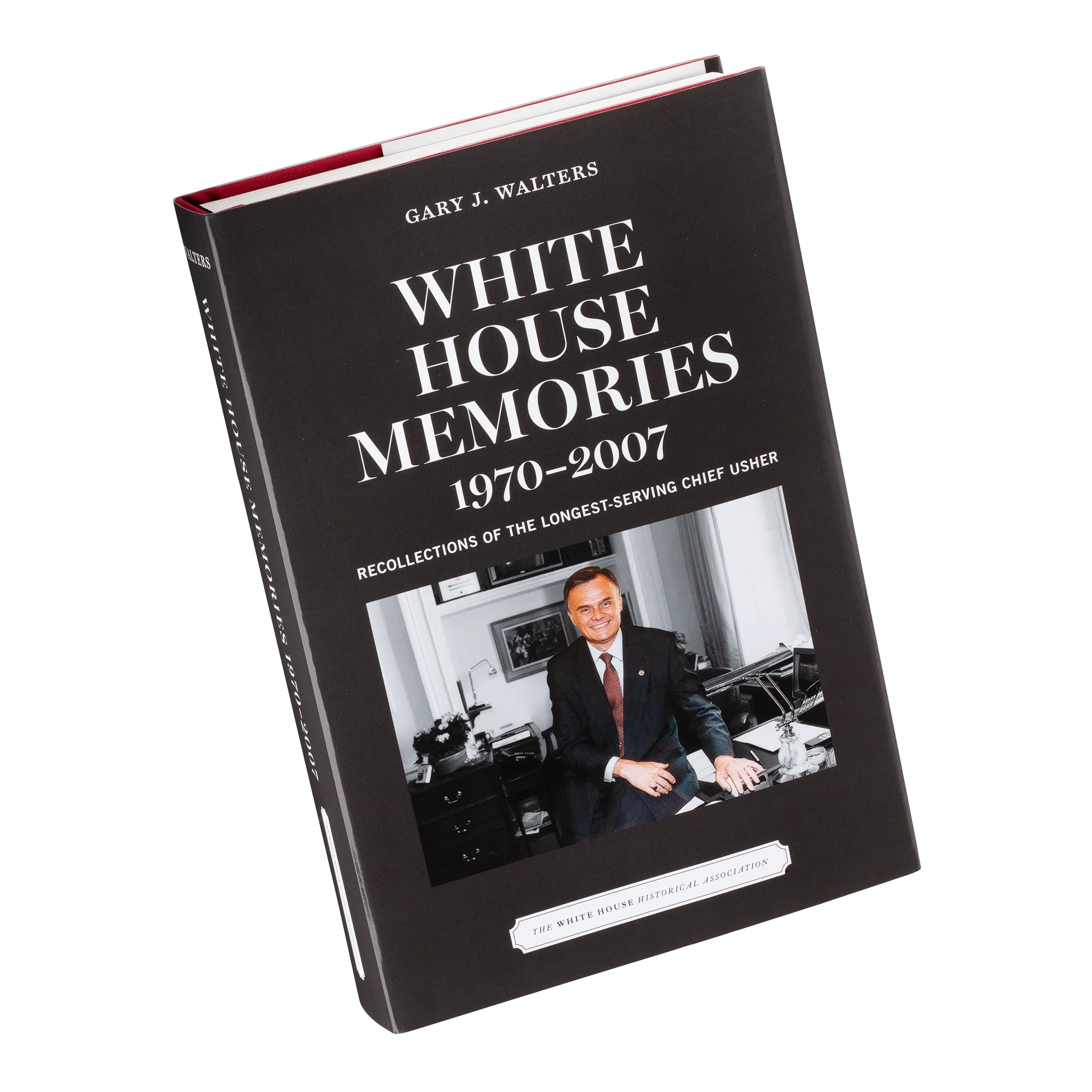 White House Memories 1970–2007: Recollections of the Longest Serving Chief Usher - Image 2